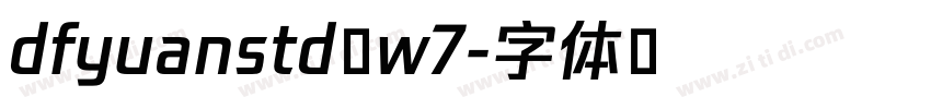 dfyuanstd w7字体转换